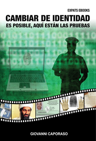 Cambiar de identidad es posible, aqui estan las pruebas