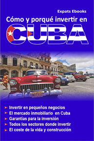 Cómo y por qué invertir en Cuba